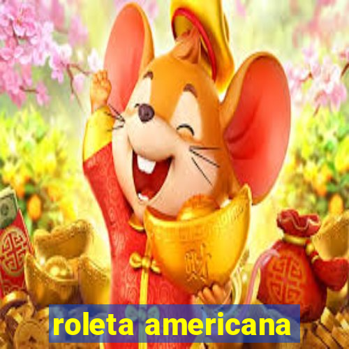 roleta americana